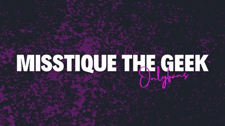 Misstique The Geek onlyfans star