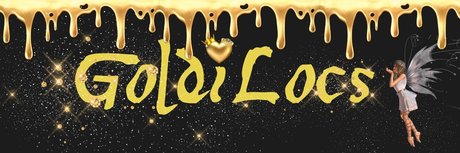 GoldiLocs onlyfans xxx