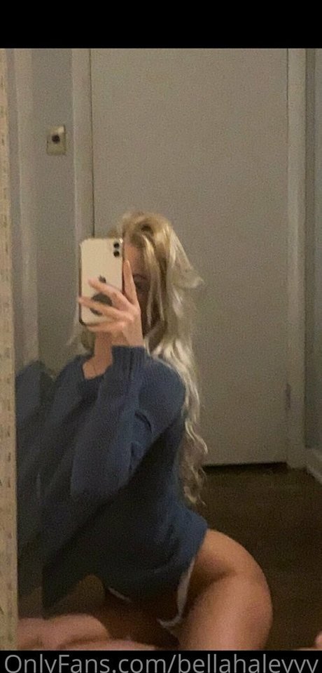 bellahaleyyy nudes only fans